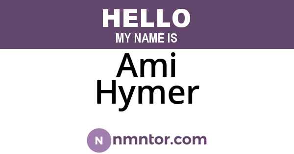 Ami Hymer