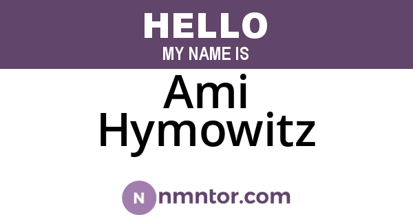 Ami Hymowitz