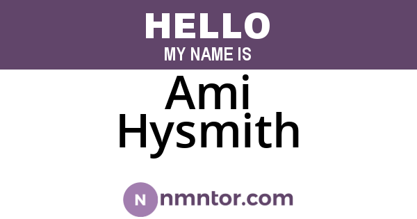 Ami Hysmith