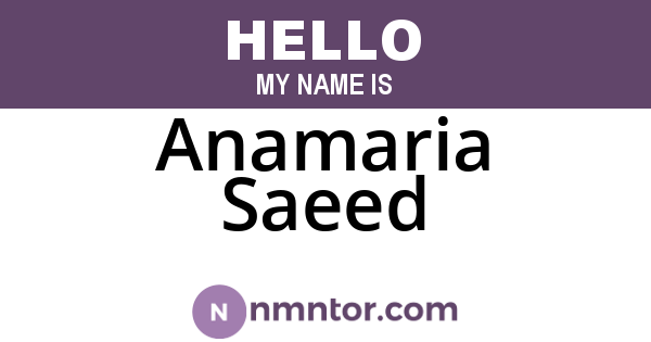 Anamaria Saeed