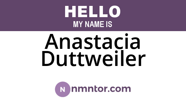 Anastacia Duttweiler