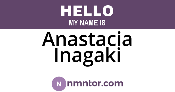 Anastacia Inagaki