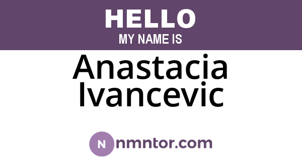 Anastacia Ivancevic