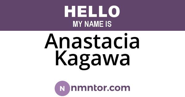 Anastacia Kagawa