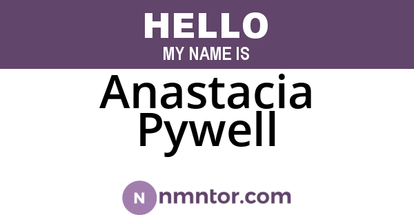 Anastacia Pywell