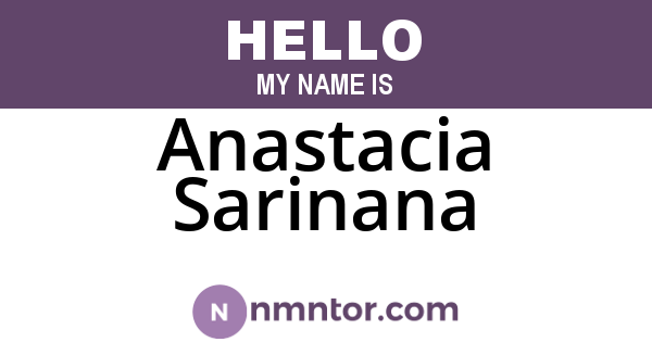 Anastacia Sarinana