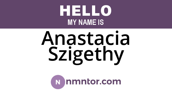 Anastacia Szigethy