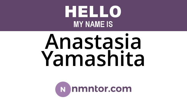 Anastasia Yamashita