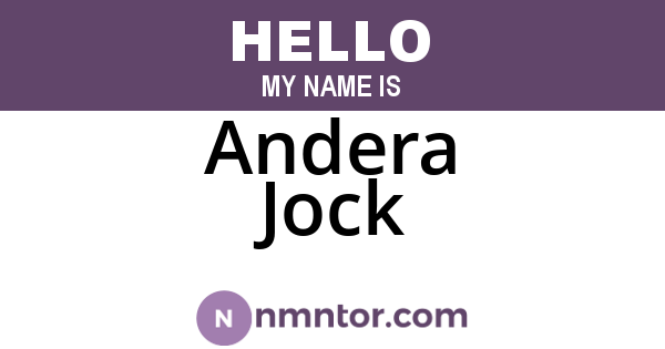 Andera Jock