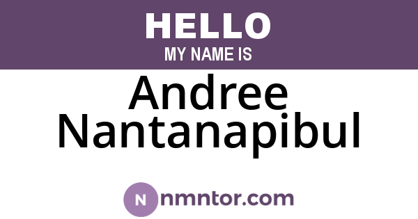 Andree Nantanapibul