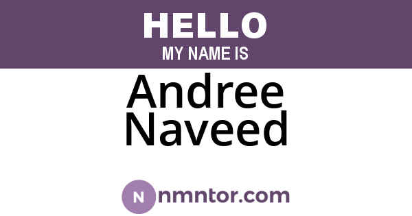 Andree Naveed