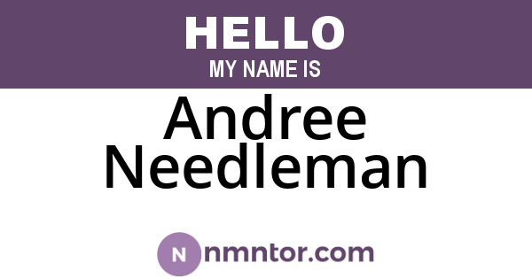Andree Needleman