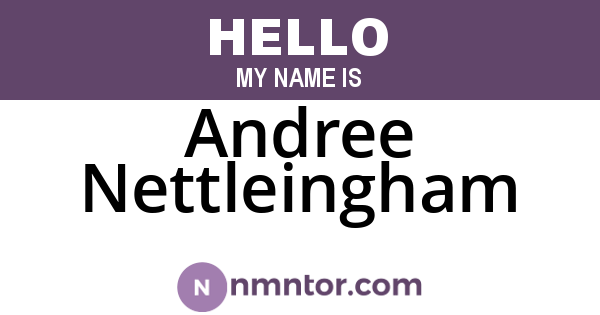 Andree Nettleingham