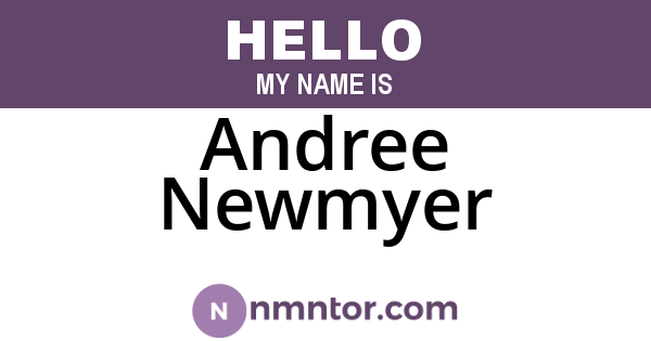 Andree Newmyer