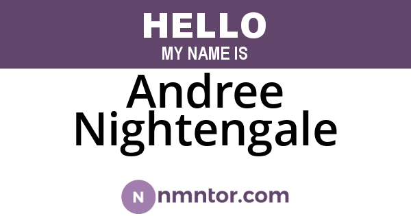 Andree Nightengale