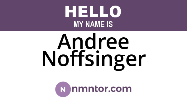 Andree Noffsinger