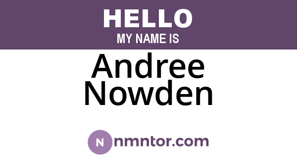 Andree Nowden