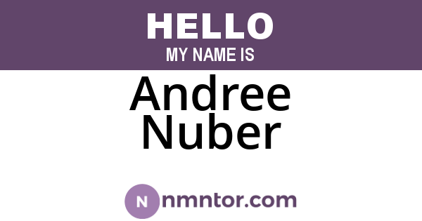 Andree Nuber