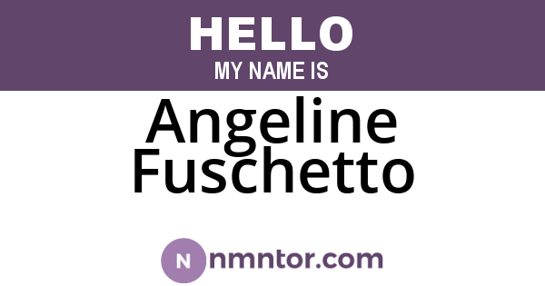 Angeline Fuschetto
