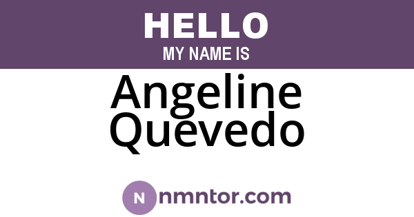 Angeline Quevedo