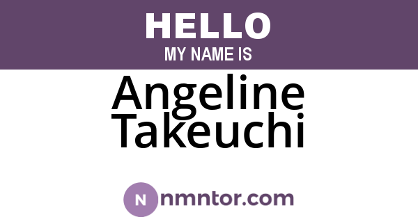Angeline Takeuchi