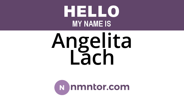 Angelita Lach