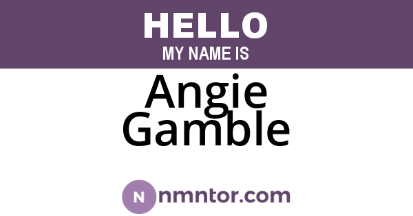 Angie Gamble
