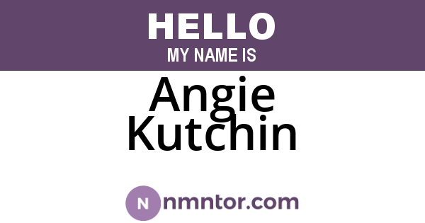 Angie Kutchin