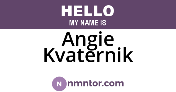 Angie Kvaternik