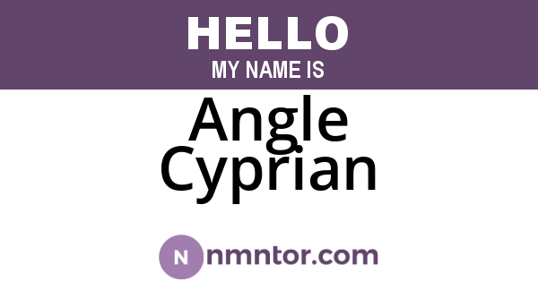 Angle Cyprian