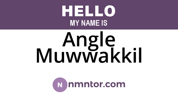 Angle Muwwakkil