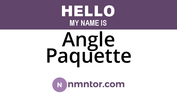 Angle Paquette