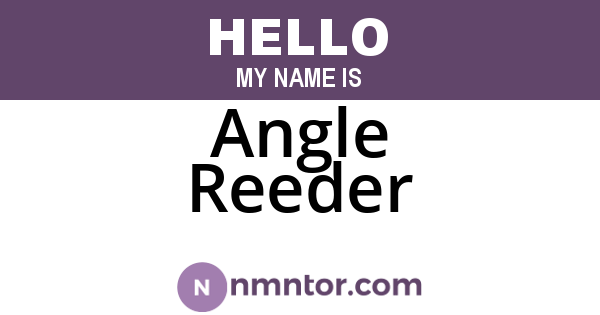 Angle Reeder