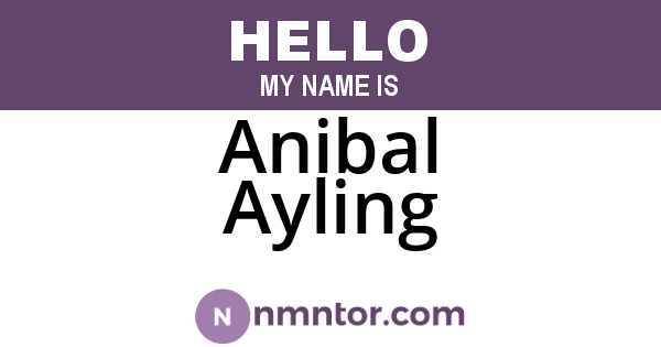Anibal Ayling