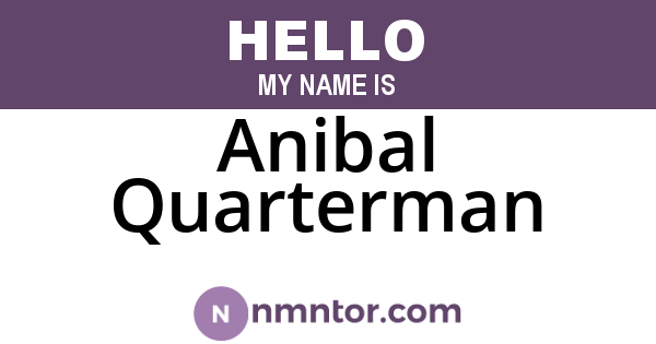 Anibal Quarterman