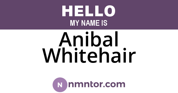 Anibal Whitehair