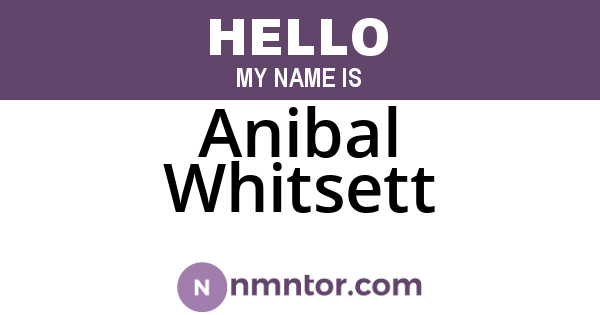 Anibal Whitsett