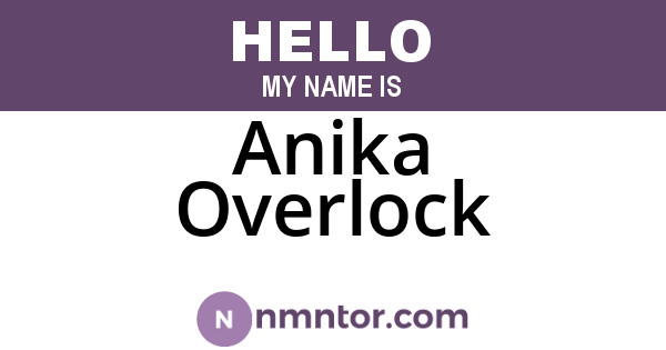 Anika Overlock