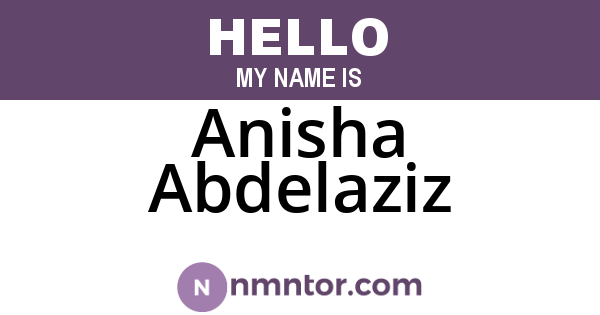 Anisha Abdelaziz