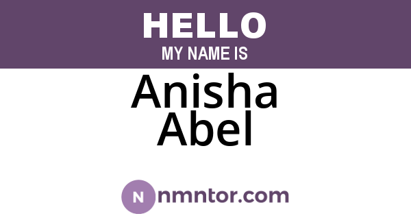 Anisha Abel