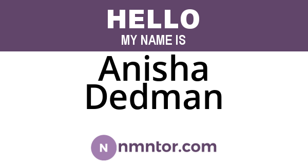 Anisha Dedman