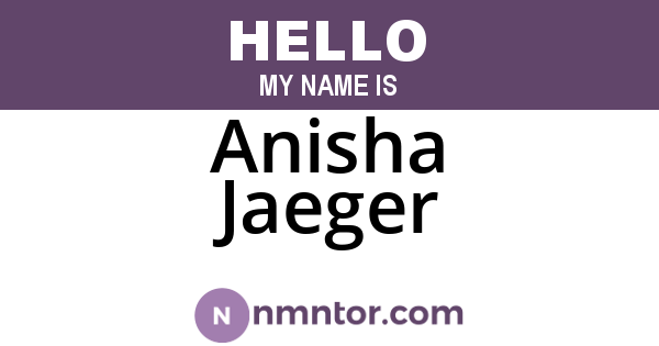 Anisha Jaeger