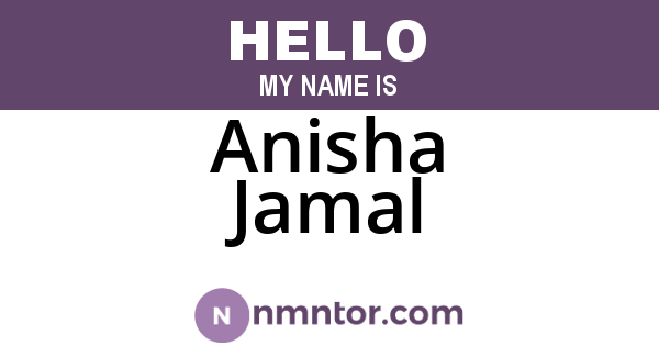 Anisha Jamal