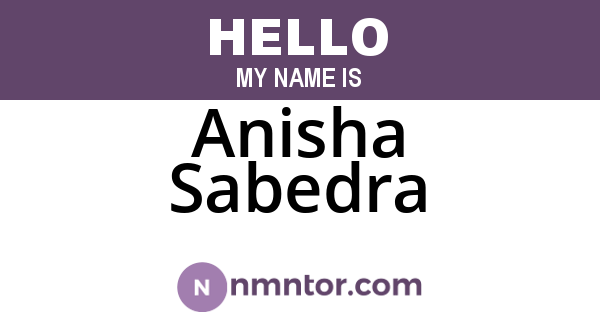 Anisha Sabedra