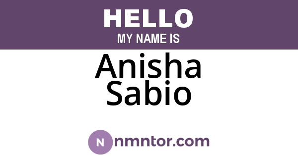 Anisha Sabio