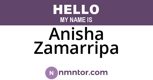 Anisha Zamarripa