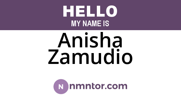 Anisha Zamudio