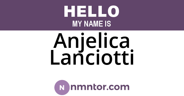 Anjelica Lanciotti