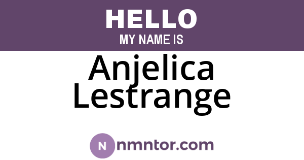Anjelica Lestrange