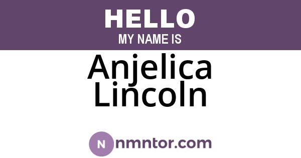 Anjelica Lincoln